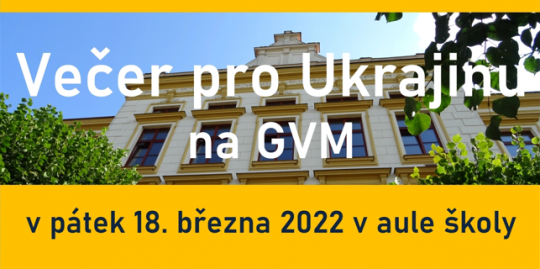 Gymnázium zve na Večer pro Ukrajinu